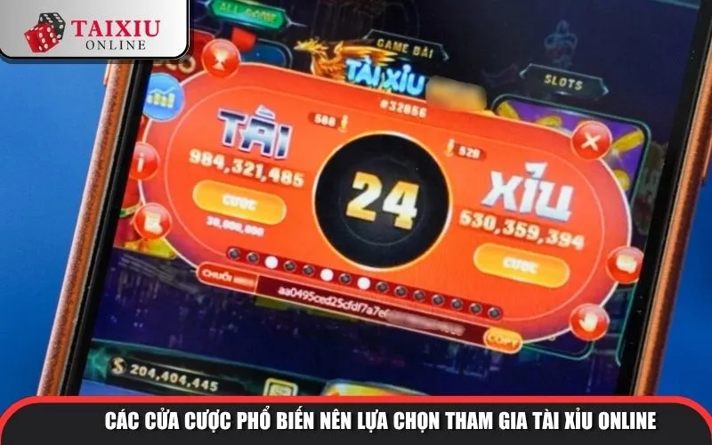 Các cửa cược phổ biến nên lựa chọn tham gia